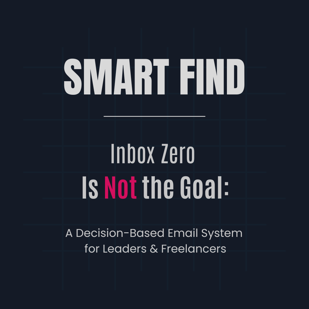 Decision-based email system for leaders and freelancers – Smart Find by The Mari Effect