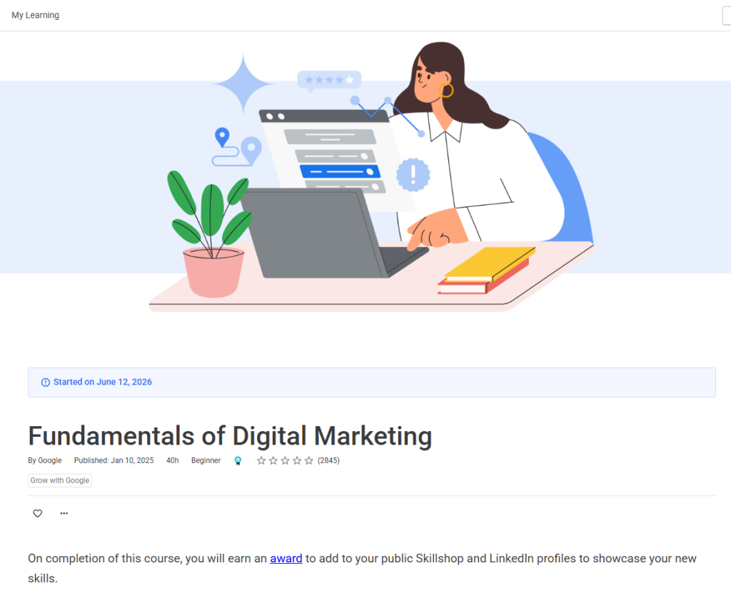 Google Fundamentals of Digital Marketing course dashboard showing course information, start date, and certification details.